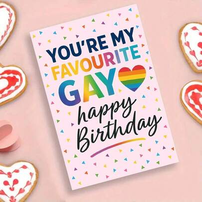 "You're My Favourite Gay" Happy Birthday Card - Vibrant Rainbow Design For Adult LGBTQ+ Celebrations (With Envelope)