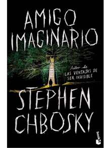 Libro Amigo imaginario | Stephen Chbosky (Novela, terror psicologico, suspenso, thriller, fantasia, misterio) - Libro único - Ver 3