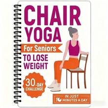 30 Day Chair Yoga Challenge: A Weight Loss Guide And Exercise Plan Suitable For Both Seniors And Beginners -10 Minutes Of Daily Exercise, Illustrated Chair Yoga Poses, Spiral Bound Fitness Notebook, For Home/Office Use, Exercise Manual With Progress Tracking - Đầy màu sắc - Xem 5