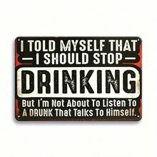 [1pc Funny Sign] 1pc Funny 'Stop Drinking' Humor Aluminum Sign | 8x12 Inch Rustic Wall Decor For Home, Bar, Or Man Cave | Distressed White Text On Black Background With Red Accents, Bar Decor - Multicolor - View 3