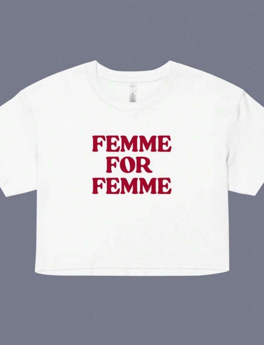 Femme For Femme Crop Top Shirt _ LGBTQIA+ Pride _ Queer Fashion - 白色 - 查看 1