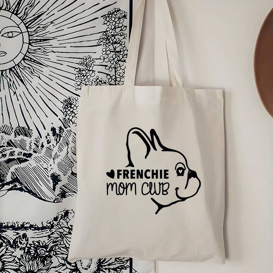 French Bulldog & French Mom Club Letter Print Tote Bag - Large Capacity Beige French Bulldog Design, Durable Women'S Handbag Travel, Shopping, French Bulldog Lovers (Washable) - Birthday//Valentine'S Day Present, French Bulldog Themed Tote With Sturdy Black Letters And French Bulldog Face, Suitable Holidays And Everyday Use, Material, Shopping Bag, Tote Bag Women, Foldable Shopping Bag, Grocery Bag - FF837 - 查看 1