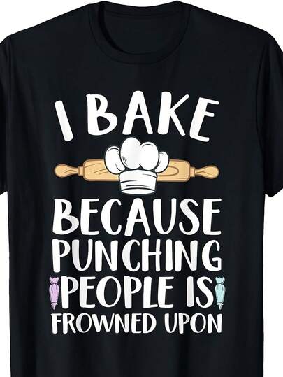 Camiseta divertida con frase de repostería - Me gusta hornear porque pegar a la gente no está bien visto - Camiseta negra con diseño de rodillo - Camiseta de manga corta de ajuste regular para reposteros, pasteleros, regalos de cocina - Ropa lavable a máquina para hombres y mujeres, idea de regalo divertida, diseño juguetón, ropa cómoda, accesorios de repostería, ropa casual, diseño divertido, tejido de estiramiento medio, impresión duradera, entusiastas de la repostería, ropa de pastelero,