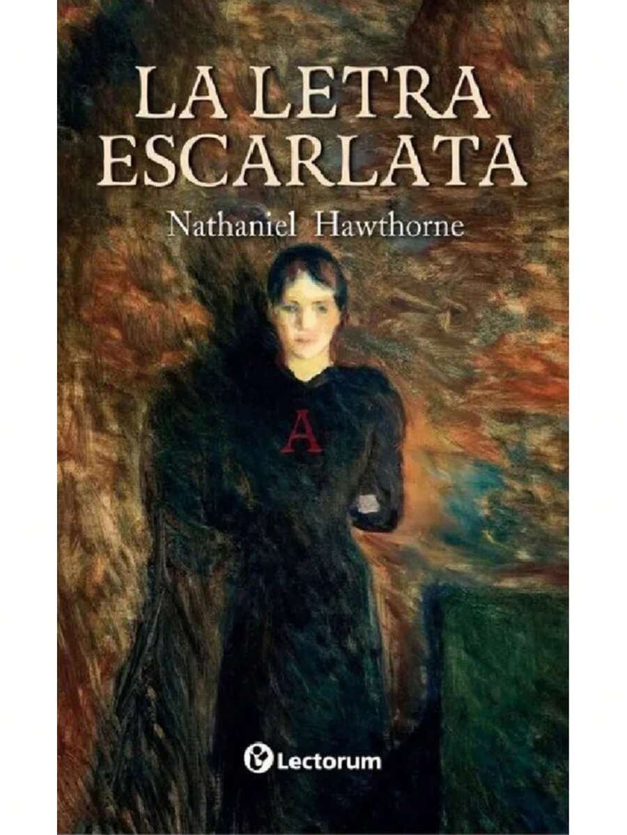 La Letra Escarlata - Libro Del Autor: Nathaniel Hawthorne. - Novela. Pasta Blanda. Páginas: 229. Medidas: 21 cm x 13.5 cm. - En una rígida comunidad puritana del siglo XVII, una mujer se convierte en el símbolo viviente del pecado… y la resistencia. La letra escarlata, obra maestra de Nathaniel Hawthorne, nos sumerge en un relato poderoso sobre la culpa, el juicio moral y la hipocresía social. Hester Prynne, condenada a portar una "A" escarlata como marca de adulterio, desafía con dignidad y valentía el peso de una sociedad que castiga a las mujeres con dureza, mientras protege a los culpables ocultos entre sus líderes religiosos y políticos. Más que una historia de castigo, esta novela clásica revela con intensidad psicológica cómo la vergüenza impuesta desde fuera puede transformarse en fortaleza interna. Hester no solo sobrevive al escenario, sino que reescribe el significado de su marca, enfrentando el pasado con una integridad que desarma a sus acusadores. - Libro único - Ver 1