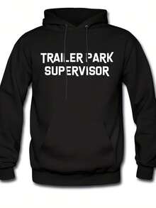 Trailer Park Hoodie. Trailer Park Ervisor Pullover. Trailer Park Ervisor Sweater. Trailer Park Hoodie. Trailer Park Ervisor #OH231,Autumn/Winter Hoodie Autumn Set - 款式16 - 查看 1