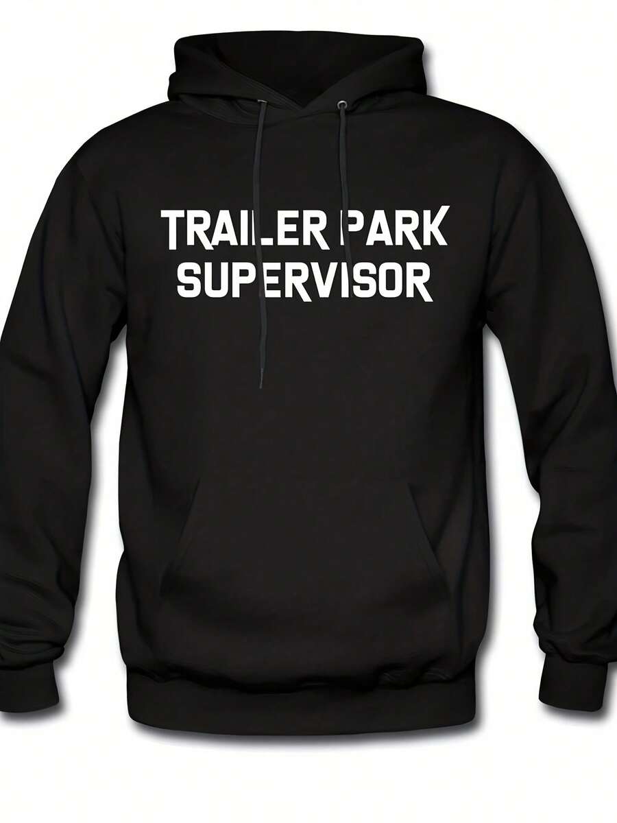 Trailer Park Hoodie. Trailer Park Ervisor Pullover. Trailer Park Ervisor Sweater. Trailer Park Hoodie. Trailer Park Ervisor #OH231,Autumn/Winter Hoodie Autumn Set - 款式16 - 查看 1