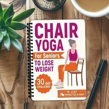 30 Day Chair Yoga Challenge: A Weight Loss Guide And Exercise Plan Suitable For Both Seniors And Beginners -10 Minutes Of Daily Exercise, Illustrated Chair Yoga Poses, Spiral Bound Fitness Notebook, For Home/Office Use, Exercise Manual With Progress Tracking - Đầy màu sắc - Xem 9