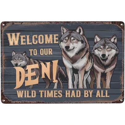 1pc Wolf Welcome To Our Den Vintage Tin Sign, 8X12 Inch Retro Metal Wall Decor For Man Cave, Cabin, Or Outdoor Theme, Bold Wolf Theme Wall Art For Nature Lovers