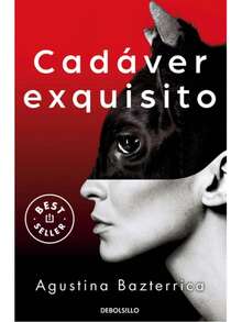 Libro Cadaver exquisito Agustina Bazterrica novela distópica ciencia ficción terror fantasía narrativa contemporánea literatura recomendada lectura adultos crítica sociedad tensión - Libro único - Ver 3