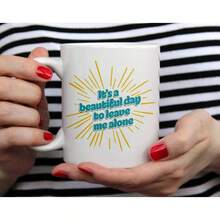 Taza de café introvertida antisocial sarcástica y atrevida, taza divertida para hombres, mujeres, amigos, hermanas, compañeros de trabajo, es un hermoso día para dejarme en paz (11oz) - Multicolor - Ver 7