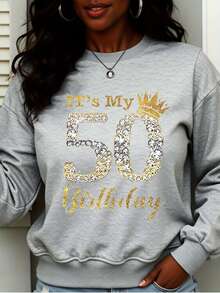 Sweatshirt Its My 50 Birthday Rhinestone Crown Design Women's Casual Long Sleeve Top 50th Birthday Celebration Party Gift For Her - Grey - View 1