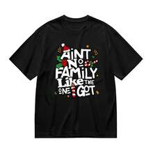 Camiseta de Familia Ain'No Family Like One I Got - Algodón 245g - Cuello Redondo y Ajuste Slim - Transpirable - Regalo de Navidad - Unisex S-3XL - Negro - Ver 2