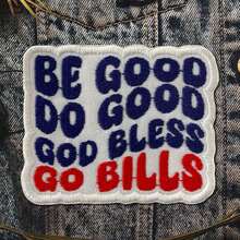 Be Good Do Good God Bless Go Bills Patch Sports Fans Iron On Embroidered Patch Caps, Bags, Backpacks, Hat, Jackets, Uniform PVC Gifts Her Him 3 Inches - 1 - View 5