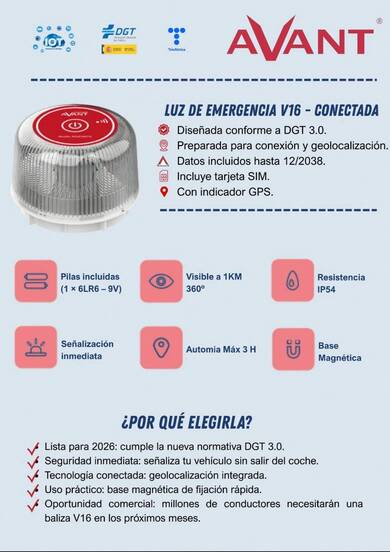  LUZ DE EMERGENCIA V16 AVANT CONNECT  3.0 - HOMOLOGADA Y CONECTADA geolocalizada  lista para sustituir al triángulo desde 2026. señalización inmediata visible 360º a 1 km, IP54, base magnética, pilas incluidas, e incorpora tarjeta SIM con datos pagados hasta 12/2038 y GPS para enviar automáticamente tu posición a 3.0 sin salir del coche. CALIDAD DE CONFIANZA