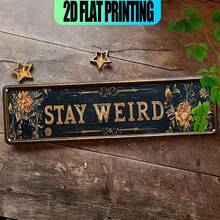 1pc Art Deco Style "Stay Weird" Aluminum Sign - Vintage Metal Wall Decor With Golden Floral & Star Accents, 16"X4" Retro Home Decor For Living Room, Bedroom, Office, Cafe, Bar - No Electricity Needed, Ornate Embellishments, Funky Wall Hanging, Modern Home Decor, Cafe Signage - 彩色 - 查看 1