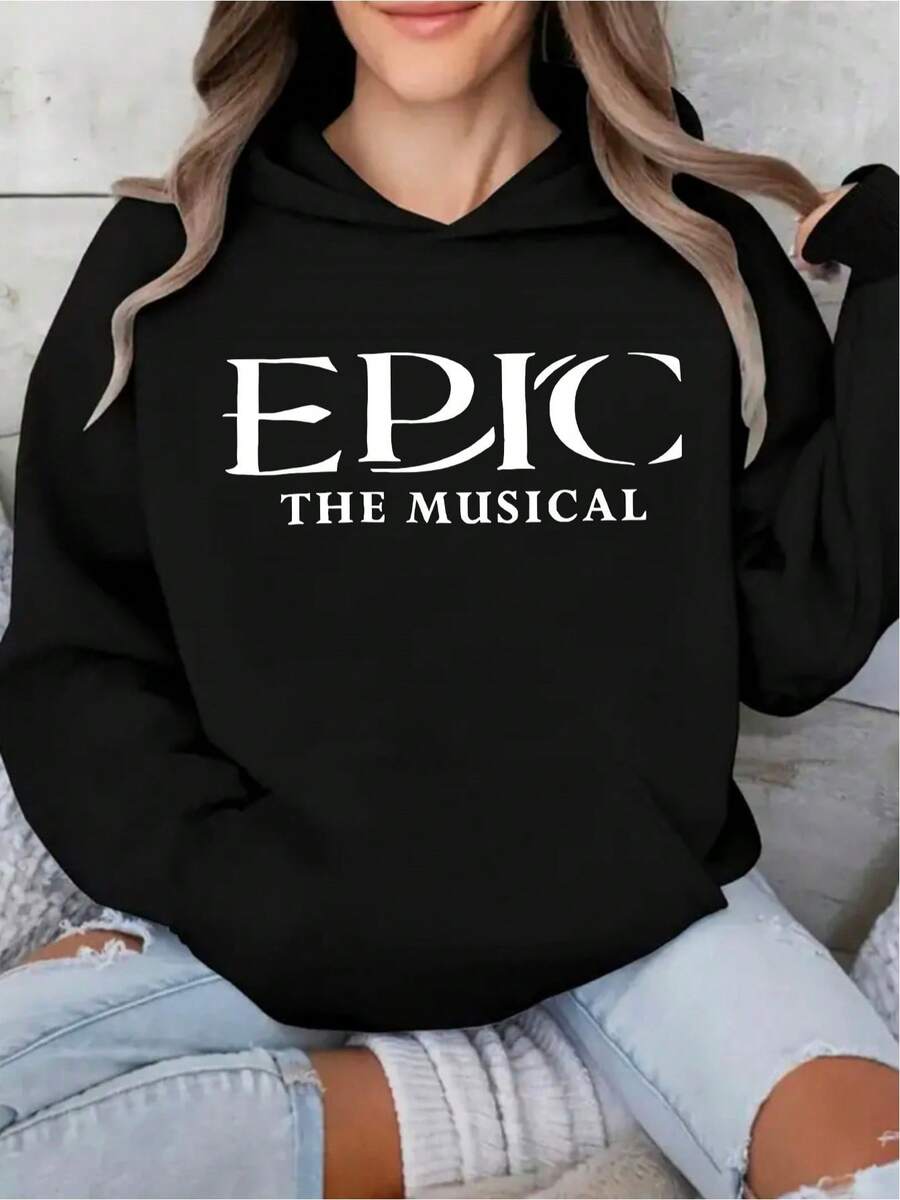 2025 Women's Oversized EPIC THE MUSICAL Pattern Hoodie - Black And White Letter Print, Kangaroo Pocket, Machine Washable, Four Seasons Comfortable, Casual Sweatshirt, Designed With Strong Music Symbols, Suitable For Music Lovers And Theater Enthusiasts, Soft Daily Texture, Pattern Hoodie, Hoodie, Women's Sweatshirt, Women's Sweatshirt, Women's Hoodie, Women's Sweatshirt, Pattern Sweatshirt, Women's Hoodie, Oversized Hoodie, Sportswear For Women, Women's Hoodie, Women's Hoodie, Nerd, Women's Printed Hoodie 200g American Casual Sweatshirt - màu đen - Xem 1