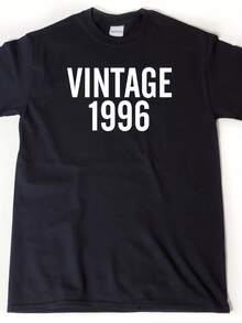 Vintage 1996 T-Shirt, Funny 28th Birthday Gift Shirt For Boyfriend, Girlfriend, Husband, Wife, Son, Daughter Or Best Friend - Style 29 - View 1