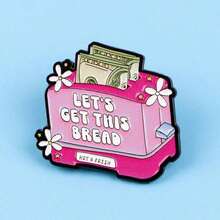 1 Piece, Let's Enjoy This Bread Bar Quote. Enamel Pin, Pink Bread Machine, Hot Fresh Currency, Brooch, Collar Badge, Backpack, Clothing, Friend Gift, Office Accessory, Shirt, Fun And Cute, Teacher Gift - 1pc - View 3