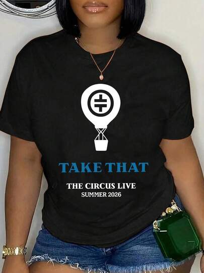 100% Cotton Take That Circus Live Summer 2026 T-Shirt Round Neck Short Sleeve Streetwear Breathable Homme Soft Unisex Fashion Shirts