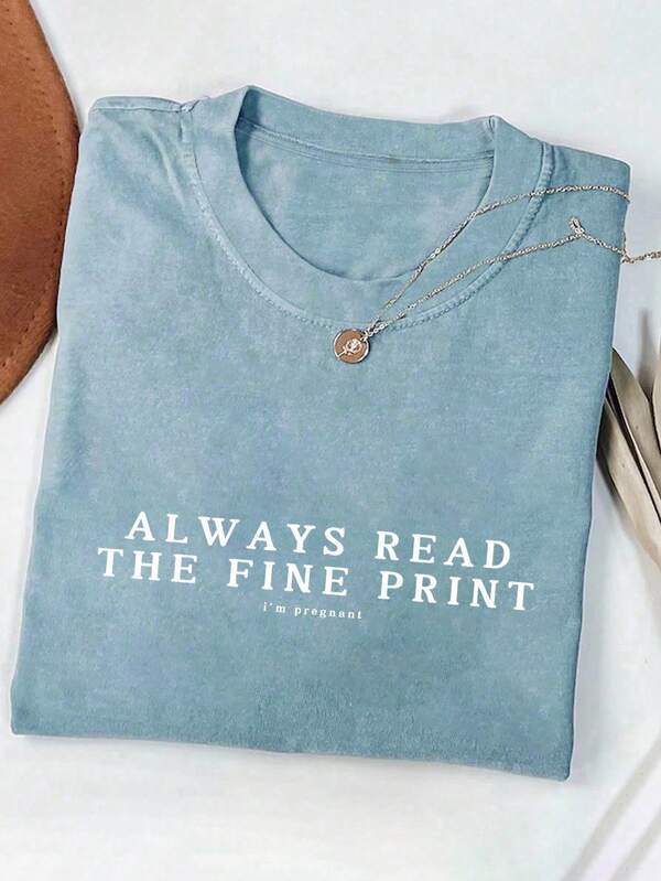 Always Read The Fine Print Shirt, Pregnancy T-Shirt, Pregnancy Announcement Shirt, Pregnancy Reveal TShirt, Baby Shower Gift