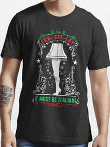 Camiseta Fra-Gee-Lay It Must Be Italian - Clásica Camiseta de Cuello Redondo, Elegante y Cómoda - Regalo Perfecto para Navidad, Amantes del Cine, Reuniones Familiares y Fiestas de Vacaciones - Disponible en Varios Tamaños y Colores - Negro - Ver 1