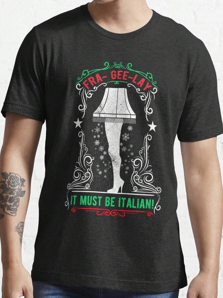 Camiseta Fra-Gee-Lay It Must Be Italian - Clásica Camiseta de Cuello Redondo, Elegante y Cómoda - Regalo Perfecto para Navidad, Amantes del Cine, Reuniones Familiares y Fiestas de Vacaciones - Disponible en Varios Tamaños y Colores - Negro - Ver 1
