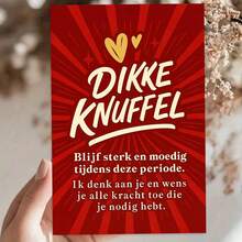 一张精美的荷兰语鼓励贺卡，附带信封 - “Dikke Knuffel” 设计，温馨的场景搭配励志文字，是送给亲朋好友的完美礼物，也是表达支持的理想之选。贺卡|荷兰语支持卡|纸质贺卡 - 彩色 - 查看 5