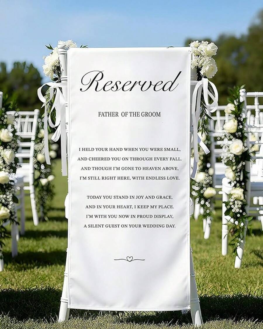 Wedding Reserved Chair Signs – 15 X 53 Inch Memorial Sign For Chairs In Loving Memory – Perfect For Wedding, Engagement, Or Heaven Tribute Keepsake - Groom Father - View 1