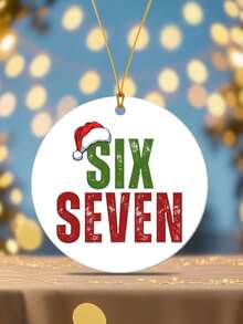 Six Seven Meme Christmas Ornament, Gen Alpha Humor Ornament, Santa Says 6-7 Ornament, Tween Christmas Ornament Gift, Teen Boy Gift, Gen Alpha Gift, Gen Z Ornaments, 6-7 Ornaments,Christmas Tree Hanging Acylic Ornament Decoration ,Christmas Home Decor