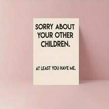 1pc Humorous Greeting Card Festival Card Birthday Card Christmas Card "Sorry About Your Other Youngsters" - Cheeky Message For Mom, Mother's Day Father's Day & Birthdays - High-Quality White Paper Card - Funny Parenting Gift For Moms Who Love Inside Jokes, Mothers Day Gifts For Mom - Multicolor - View 5
