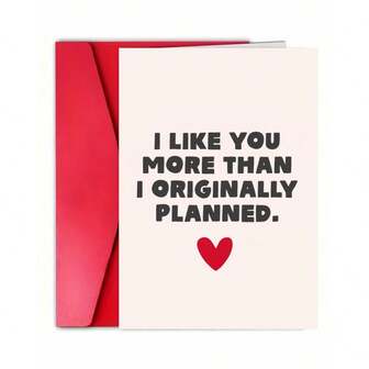 Roligt bröllopsdagskort för män och kvinnor med texten "Jag gillar dig mer än planerat" - Humoristiskt alla hjärtans dag-kort för make, fru, flickvän, pojkvän | Tomt inuti med kuvert