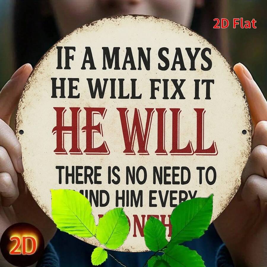 2D Retro Metal Wall Art Plaque - If A Person Says They Can Fix It, They Will -.8inch Round Iron Sign With Distressed Effect, Perfect For Home, Office, Bedroom, Coffee Shop Or Garage Decoration - Unique Holiday Gift Idea, Metal Wall Art Decoration, Perfect Room Decoration - Image Color - View 1