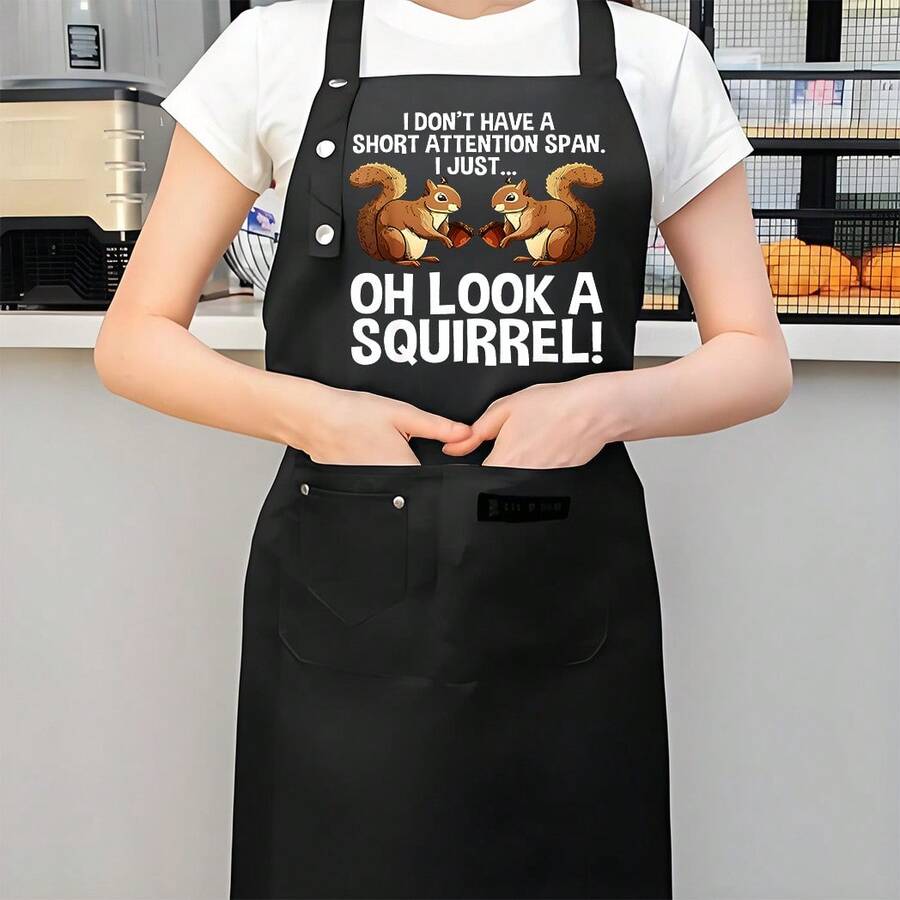 1 Piece Of Fun Chef Apron With Squirrel Pattern And Text - Heavy-Duty Kitchen Apron With Pockets, Suitable For Cooking, Baking, And Cleaning - Durable And Comfortable, With Squirrel Print And The Text "I Just Gazed At The Squirrel For A Little While!" - Ideal For Home Chefs, Bakers, And Animal Lovers - Easy-To-Clean Smooth Surface (Black With White Pockets) - Perfect Gift For Squirrel Lovers And Chefs - AZX0001 - View 1