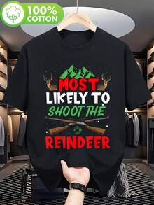 Camiseta de Caza Navideña Divertida - Eslogan Más Probable de Disparar al Reno, Camiseta Casual de Manga Corta 100% Algodón con Diseño de Reno y Rifle, Tallas S-XXL para Fiestas al Aire Libre, Regalos de Navidad para Cazadores y Amantes de las Armas - Negro - Ver 1