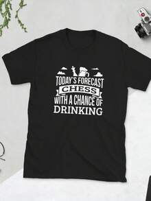 Today's Forecast Chess With A Chance Of Drinking Funny Gift For Him Shirt, Chess Shirt - 黑色 - 查看 1