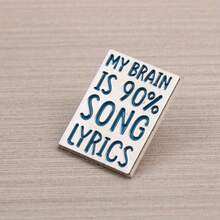 Music Lover Humor Theme Pin Features MY BRAIN IS 90% SONG LYRICS, Humorously Exaggerating A Music Enthusiasts Brain Filled With Lyrics. - Multicolor - View 2