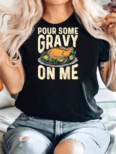 Cotton Thanksgiving Action Women's Tee With Turkey Sauce Beans Rolls Fun Graphic Short Sleeve