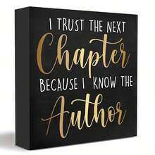 1PC Wooden Box Decorative Sign & Plaque, I Trust The Next Chapter Because I Know The Author Inspirational Quote, 5x5 Inch Wood Sign For Home Decor, Desk, Shelf, Tabletop Display, Perfect Christian Gift - Black - View 1