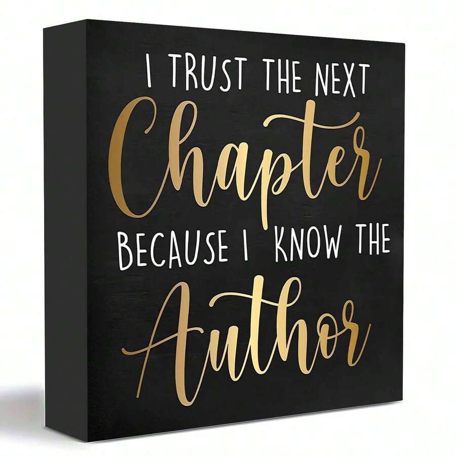 1PC Wooden Box Decorative Sign & Plaque, I Trust The Next Chapter Because I Know The Author Inspirational Quote, 5x5 Inch Wood Sign For Home Decor, Desk, Shelf, Tabletop Display, Perfect Christian Gift - Black - View 1