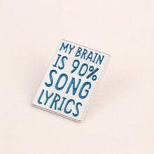 Music Lover Humor Theme Pin Features MY BRAIN IS 90% SONG LYRICS, Humorously Exaggerating A Music Enthusiasts Brain Filled With Lyrics. - Multicolor - View 3