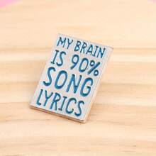 Music Lover Humor Theme Pin Features MY BRAIN IS 90% SONG LYRICS, Humorously Exaggerating A Music Enthusiasts Brain Filled With Lyrics. - Multicolor - View 1