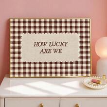 1 pieza Enmarcado/Sin marco Cartel de lienzo motivacional "¡Qué afortunados somos" Impresión de pared de tipografía de guinga marrón rústica Decoración de arte minimalista vintage estética Pintura inspiradora para apartamento, sala de estar, dormitorio, decoración del hogar moderna - Multicolor - Ver 4