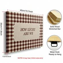 1 pieza Enmarcado/Sin marco Cartel de lienzo motivacional "¡Qué afortunados somos" Impresión de pared de tipografía de guinga marrón rústica Decoración de arte minimalista vintage estética Pintura inspiradora para apartamento, sala de estar, dormitorio, decoración del hogar moderna - Multicolor - Ver 10