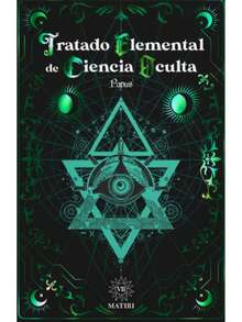 TRATADO ELEMENTAL DE CIENCIA OCULTA DE PAPUS - Libro único - Ver 1