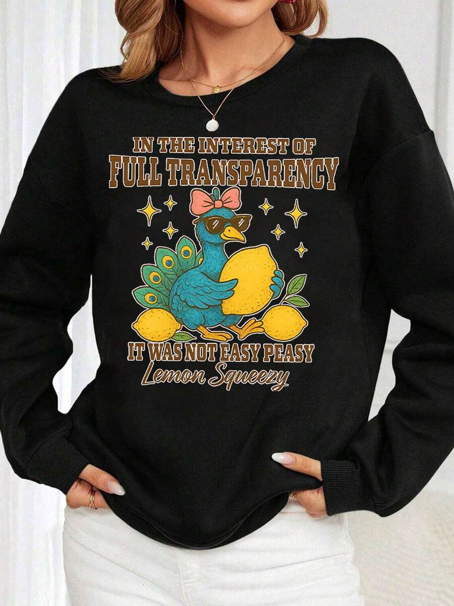 In The Interest Of Full Transparency It Was Not Easy Peasy Lemon Squeezy Peacock Sweatshirt Women Fashion Crewneck Long Sleeve Pullover Top Casual Comfortable Graphic Sweater - màu đen - Xem 1