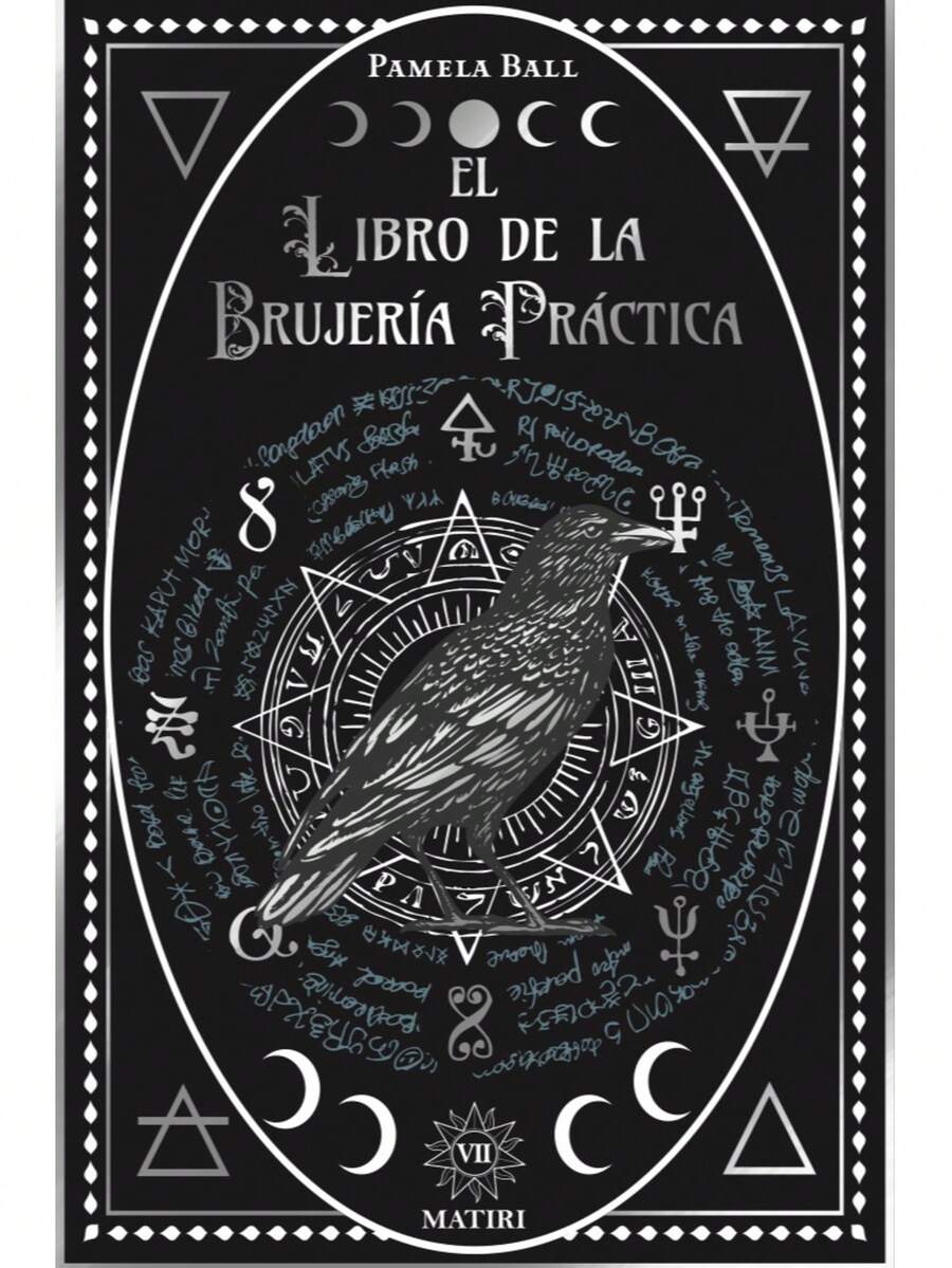 EL LIBRO DE LA BRUJERIA PRACTICA DE PAMELA BALL - Libro único - Ver 1