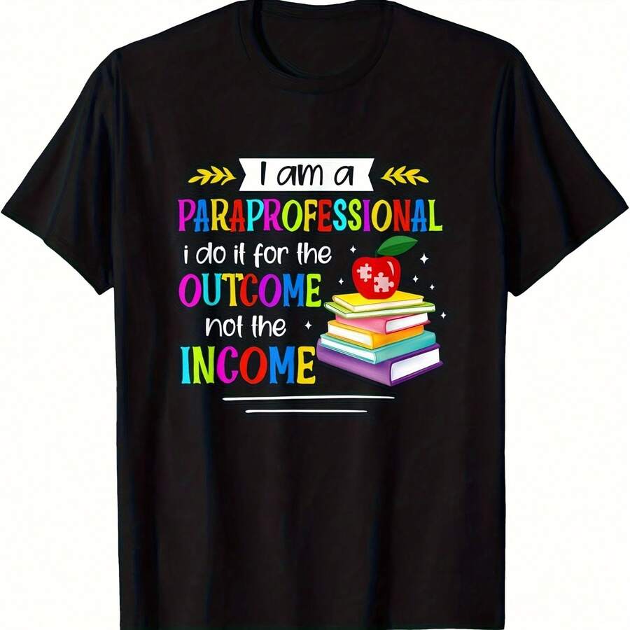 I'm A Paraprofessional Do For Outcome Proud Paraeducator T-Shirt Hoodie - Black 1 - View 1