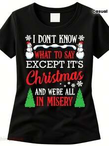 Camiseta divertida de cita de película de vacaciones de Navidad - "No sé qué decir, excepto que es Navidad y estamos todos en miseria" - Camiseta gráfica inspirada en la historia navideña de National Lampoon - Negra con letras rojas y verdes - Peso pesado 220GSM puro - Atuendo casual de fiesta unisex para adultos - Regalo de Navidad divertido para fans - Camiseta retro de cuello redondo y manga corta con diseño festivo de muñeco de nieve y árbol de Navidad - Ropa humorística con citas familiares para hombres y mujeres - Ropa para todas las estaciones - Estilo vintage verano 2025 - Negro - Ver 1