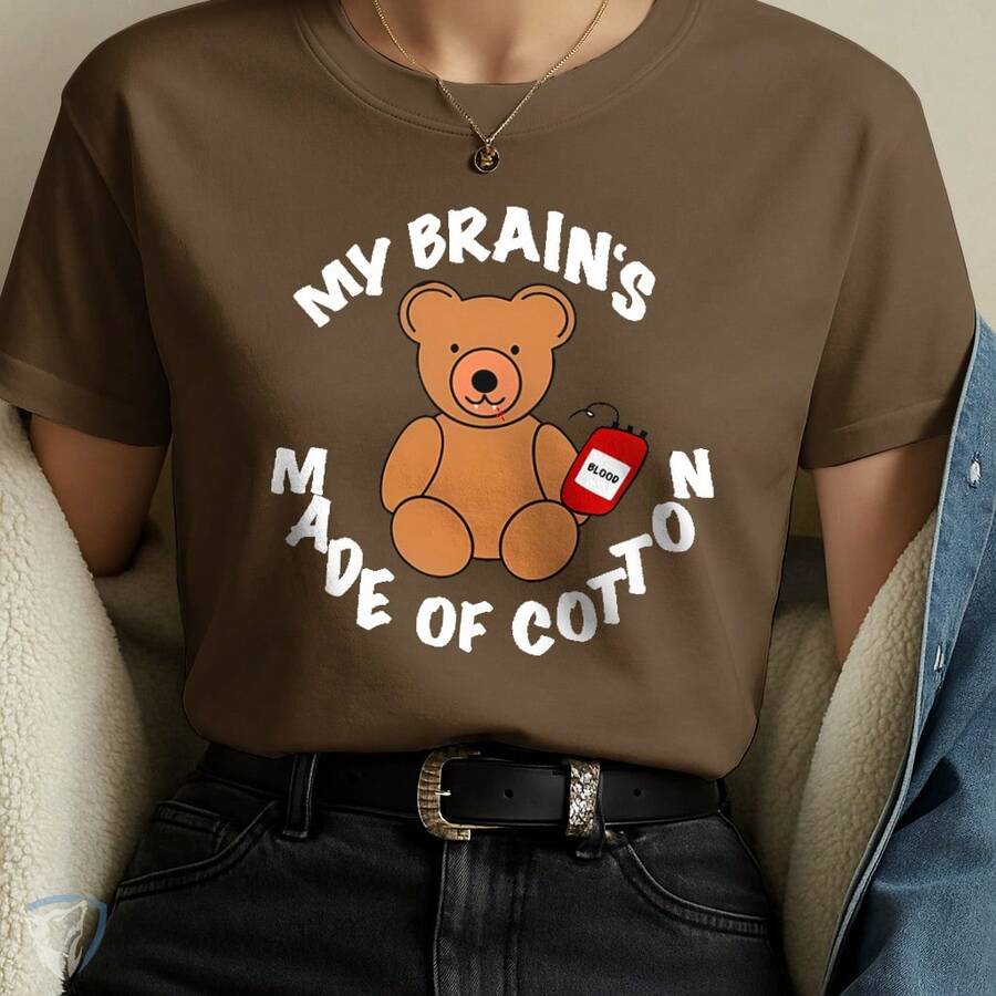 Creative Humor T-Shirt – Teddy Bear With Blood Bag And Funny Phrase - Rust Brown - View 1