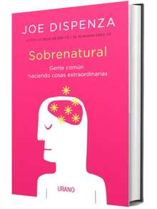 Libro Sobrenatural | Joe Dispenza (Autoayuda, espiritualidad, neurociencia, meditacion, mindfulness, mente) - Libro único - Ver 2